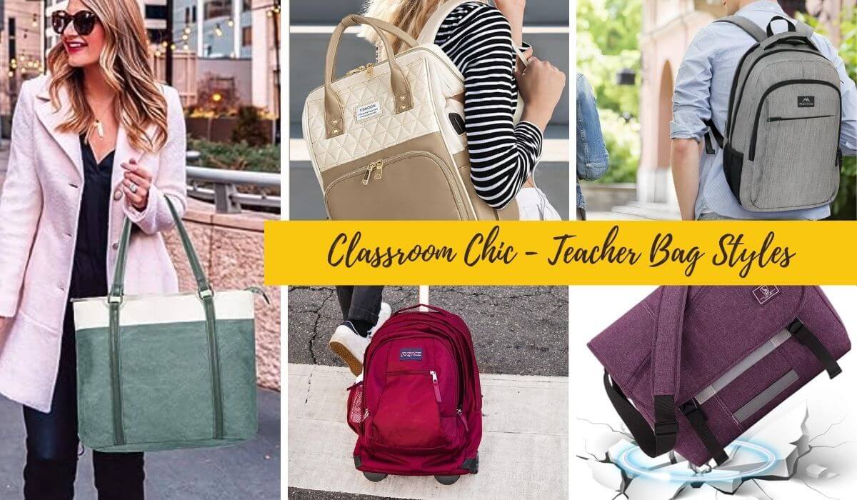 5 Classroom Chic Styles of Teachers Bags